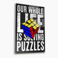 Life Is A Puzzle